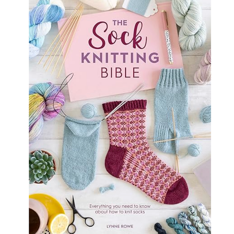 Sock Knitting Bible