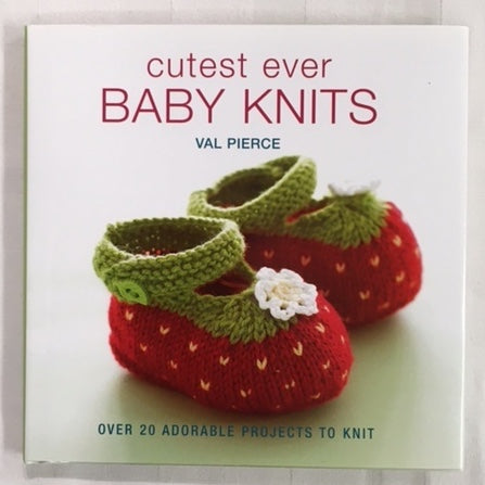 Cutest Ever Baby Knits